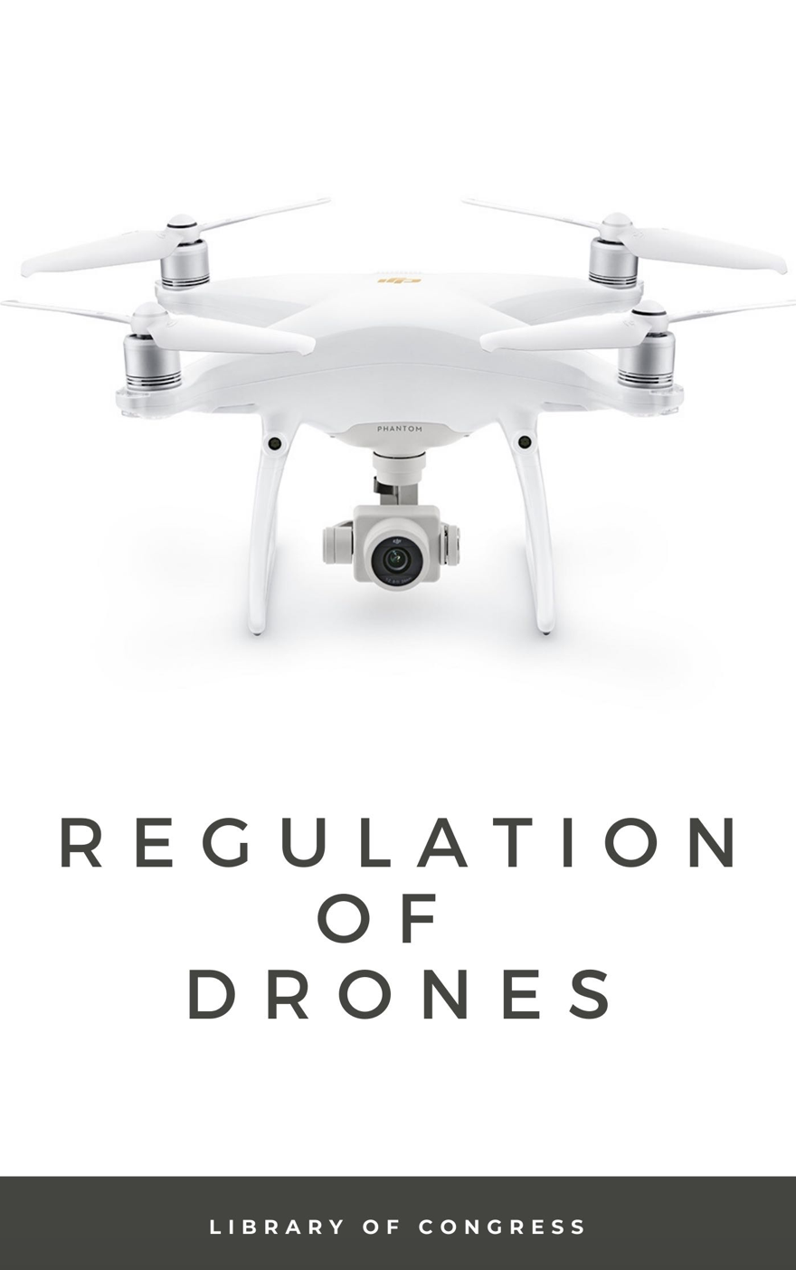 Regulation Of Drones